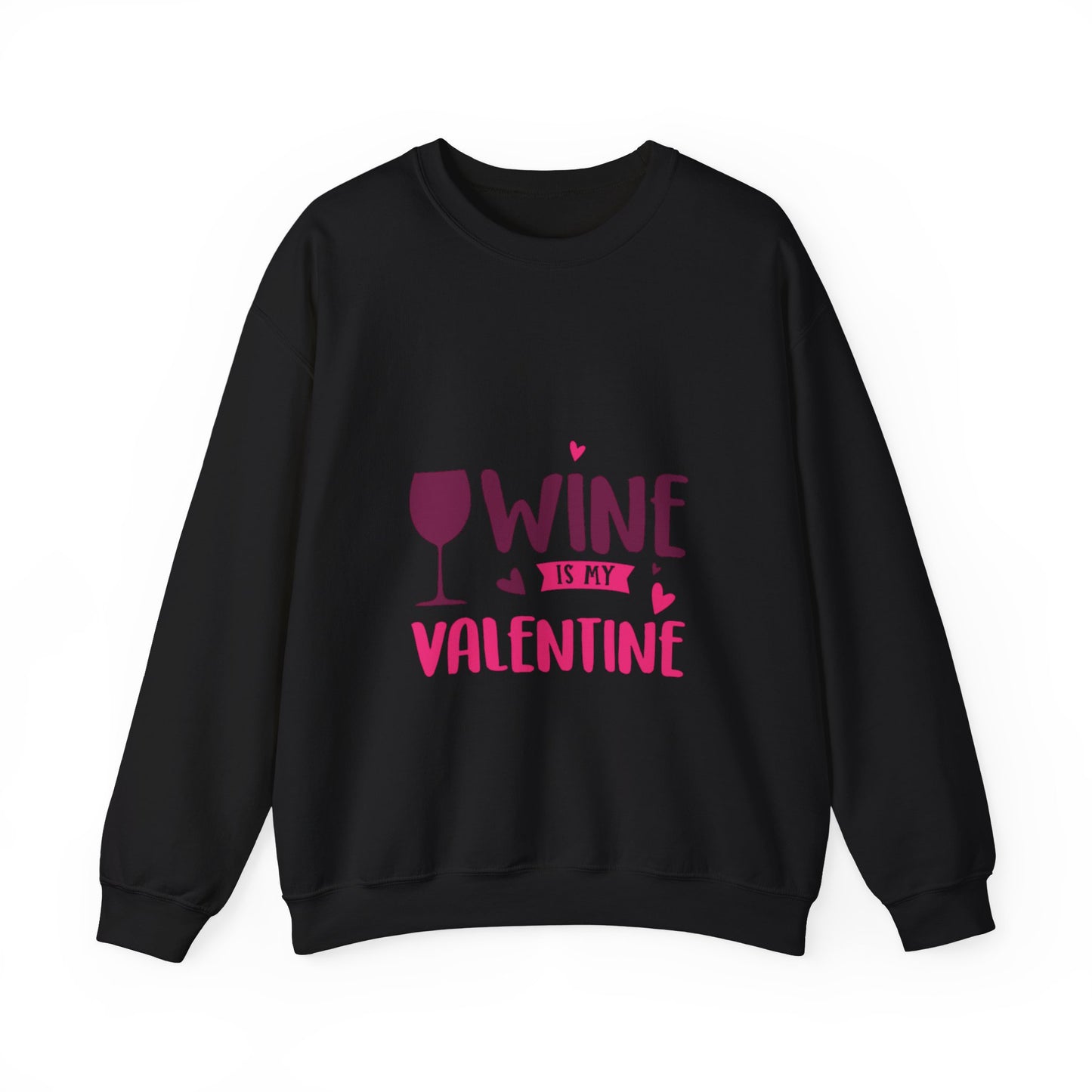 Wine is my Valentine - Unisex Heavy Blend™ Crewneck Sweatshirt