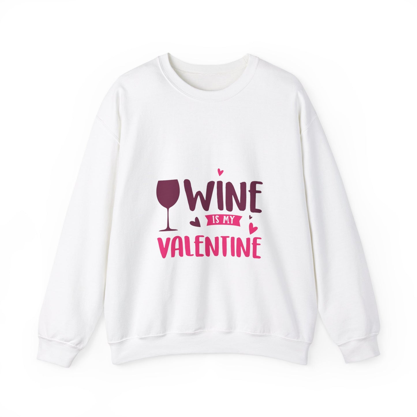 Wine is my Valentine - Unisex Heavy Blend™ Crewneck Sweatshirt